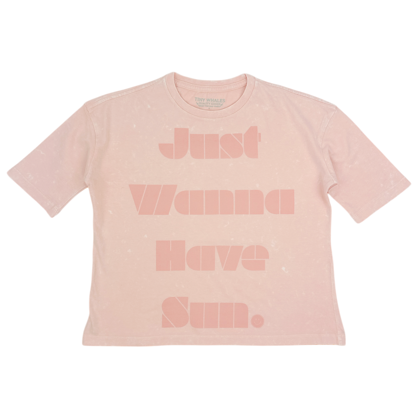 Just Wanna Have Sun Tee