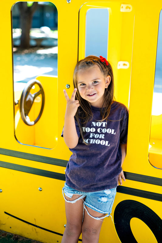 Not Too Cool for School Tee