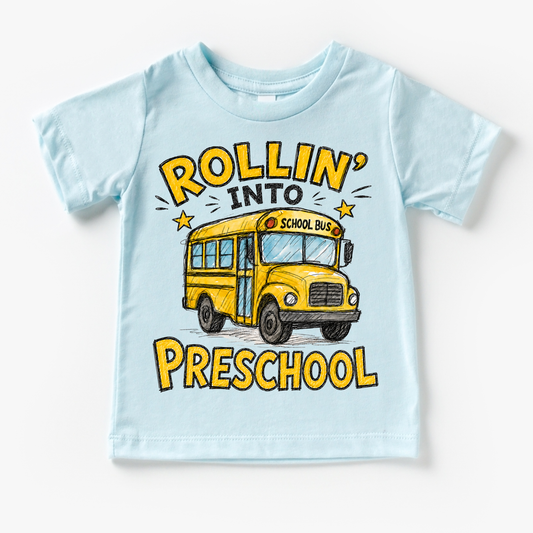 Rollin’ Into Preschool Tee