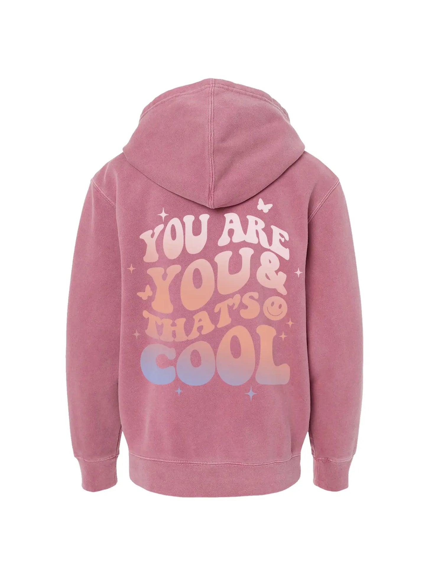 You are You Hoodie