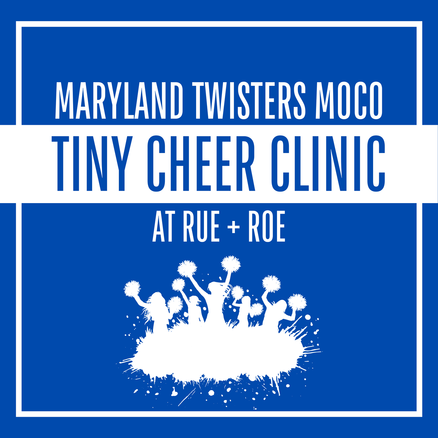 Tiny Cheer Clinic with Maryland Twisters Moco
