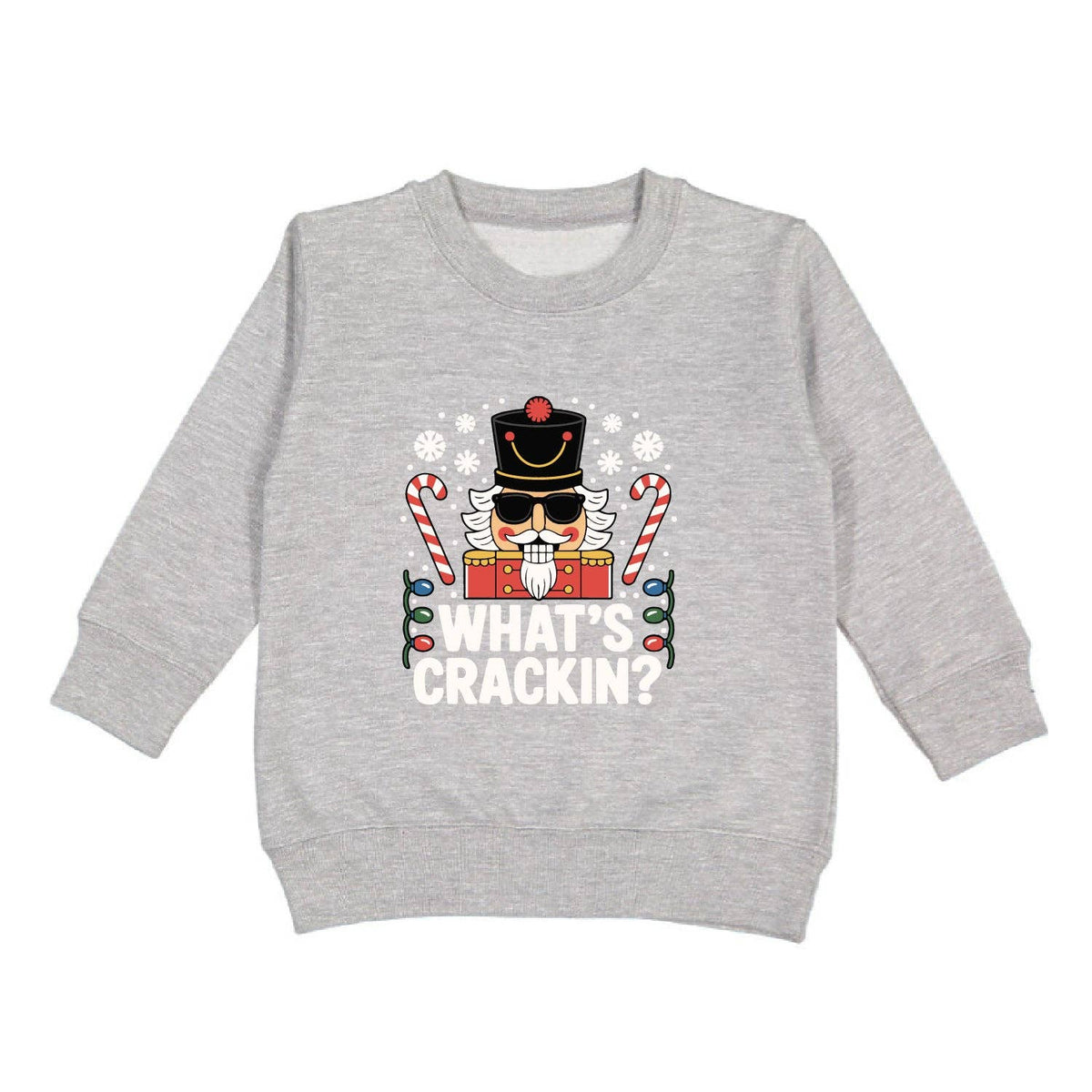 What's Crackin Sweatshirt
